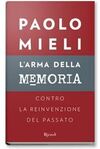 L'ARMA DELLA MEMORIA