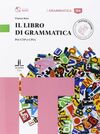 IL LIBRO DI GRAMMATICA (PER CILS, CPC)