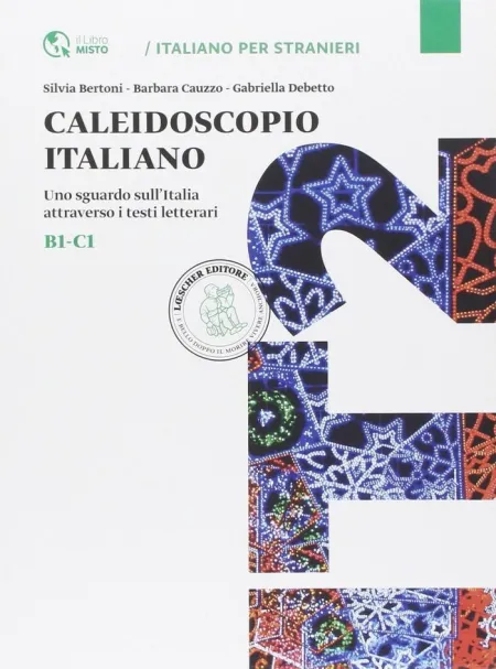 Caleidoscopio Italiano. B1-C1