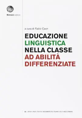 Educazione Linguistica Nella Classe Ad Abilità Differenziate