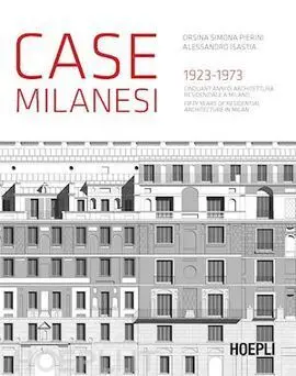 Case Milanesi 1923-1973