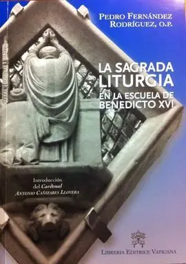 La Sagrada Liturgia en la Escuela de Benedicto Xvi