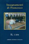 INSEGNAMENTI DI FRANCESCO - VOL. 2.2. (2014)