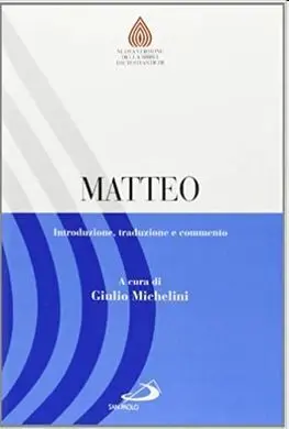 Matteo. Introduzione, Traduzione e Commento