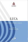 LUCA. INTRODUZIONE, TRADUZIONE E COMMENTO