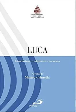 Luca. Introduzione, Traduzione e Commento
