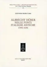 Albrecht Dürer Nelle Fonti Italiane Antiche (1508-1686)