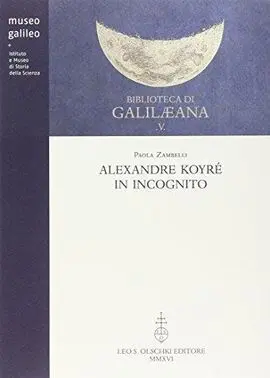 Alexander Koyré In Incognito