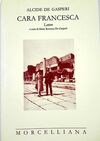 CARA FRANCESCA: LETTERE