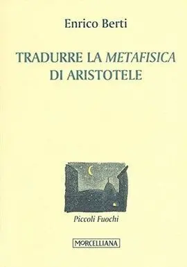 Tradurre la «Metafisica» Di Aristotele
