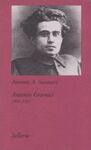 ANTONIO GRAMSCI. 1891-1937