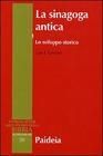 LA SINAGOGA ANTICA. VOL. 1: LO SVILPPO STORICO
