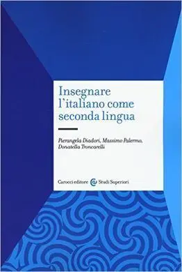Insegnare L'italiano Come Seconda Lingua