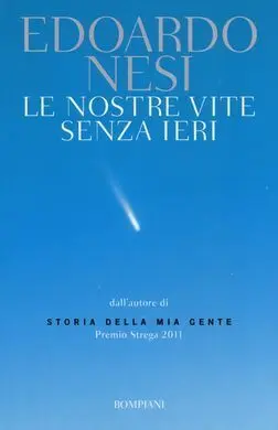 Le Nostre Vite Senza Ieri