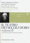 IL TEATRO DEI SECOLI D'ORO. TESTO SPAGNOLO A FRONTE: 2