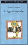 LE LEGGENDE DEGLI EBREI: 1