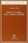 BREVE STORIA DEL VERBO ESSERE. VIAGGIO AL CENTRO DELLA FRASE