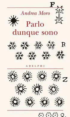 Parlo Dunque Sono