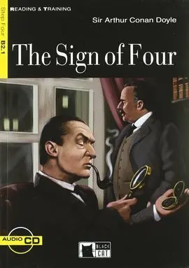 The Sign Of Four. Reading And Training B2. 1. Con Cd