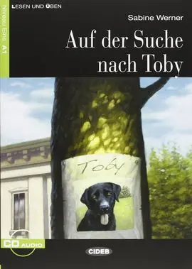 Auf Der Suche Nach Toby. Buch + Cd