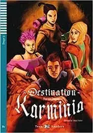 Destination: Karminia +Cd B1 Stage 3 Teen Readers