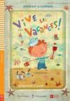 VIVE LES VACANCES ! (NIV. 1 - A0) + CD