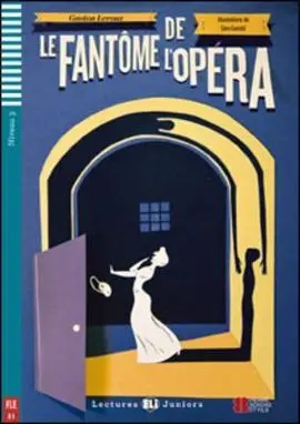 Le Fantôme de L'opéra + Cd (Niv. 3 - B1)