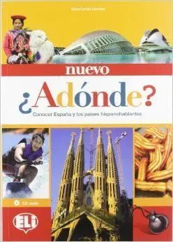 Nuevo ¿Adónde?- Libro del Estudiante + Cd