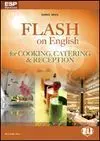 Flash On English For Cooking, Catering & Reception