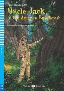 Uncle Jack In The Amazon Rainforest