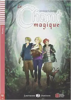 Le Chant Magique + Cd Audio Niveau 1