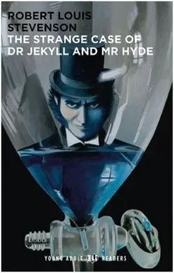 The Strange Case Of Dr. jekyll And Mr. Hyde