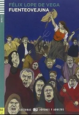 Fuenteovejuna - Lecturas Jovenes y Adultos Ele A2