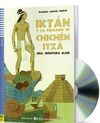 IKTAN Y LA PIRAMIDE DE CHICHEN ITZA - LECTURAS ADOLESCENTES ELE A2