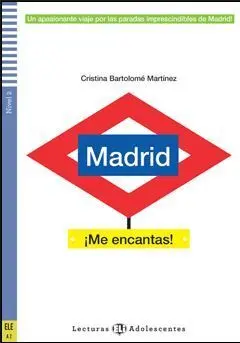 Madrid me Encantas + Cd: Nivel A2