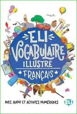 Vocabulaire Illustre Francais