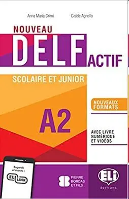 Nouveau Delf Actif Scolaire Et Junior A2