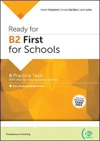 Ready For B2 First For Schools 8 Practice Tests