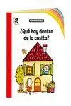 Que Hay dentro de la Casita