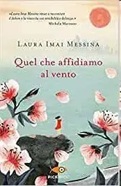 Quel Che Affidiamo Al Vento