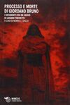 PROCESSO E MORTE DI GIORDANO BRUNO