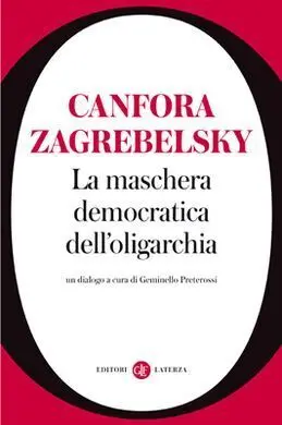 La Maschera Democratica Dell'oligarchia