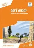 Dov'e Yukio? (Libro+Cd-Audio) Elementare