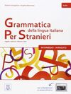 GRAMMATICA LINGUA ITALIANA PER STRANIERI: B1/B2
