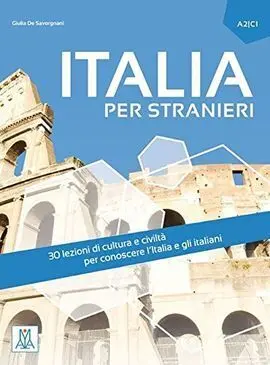 Italia Per Stranieri. Livello A2/C1