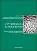 L'interfaccia Lingua-Testo. Natura e Funzioni Dell'articolazione Informativa Dell'enunciato