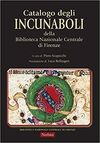 CATALOGO DEGLI INCUNABOLI DELLA BIBLIOTECA NAZIONALE CENTRALE DI FIRENZE