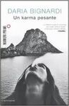 UN KARMA PESANTE