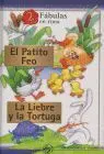 El Patito Feo - la Liebre y la Tortuga