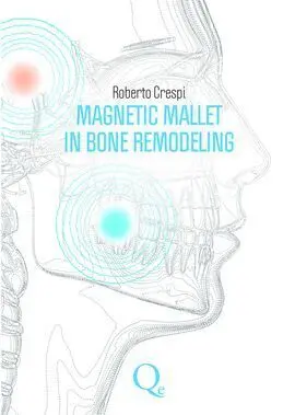 Magnetic Mallet In Bone Remodeling